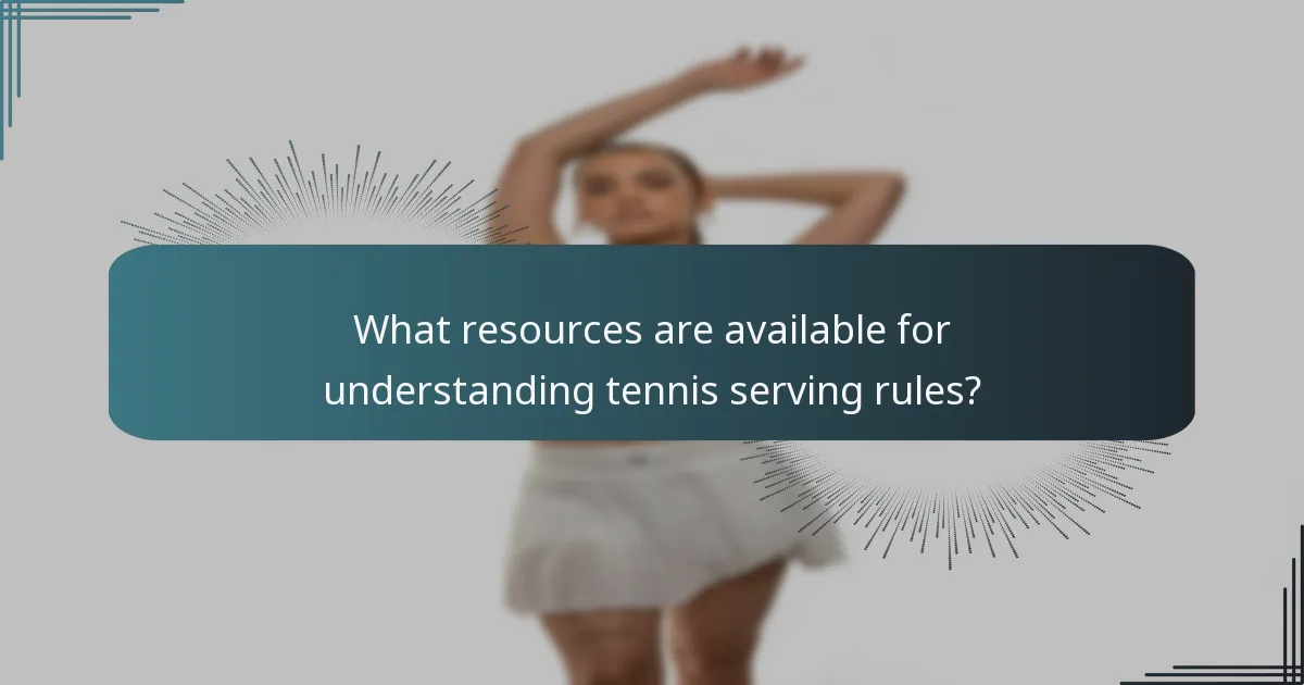 What resources are available for understanding tennis serving rules?